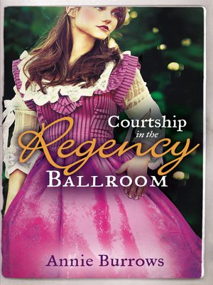 cover image of Courtship in the Regency Ballroom